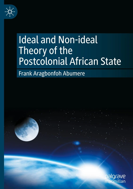 Ideal and Non-ideal Theory of the Postcolonial African State - Image 1