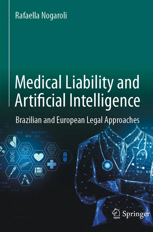 Medical Liability and Artificial Intelligence: Brazilian and European Legal Approaches