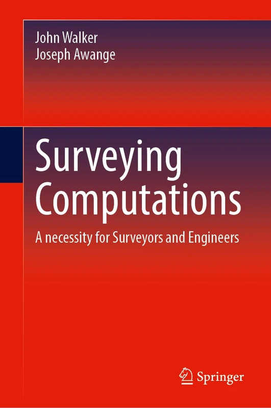 Springer Surveying Computations - For Surveyors and Engineers