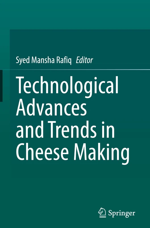 Technological Advances and Trends in Cheese Making