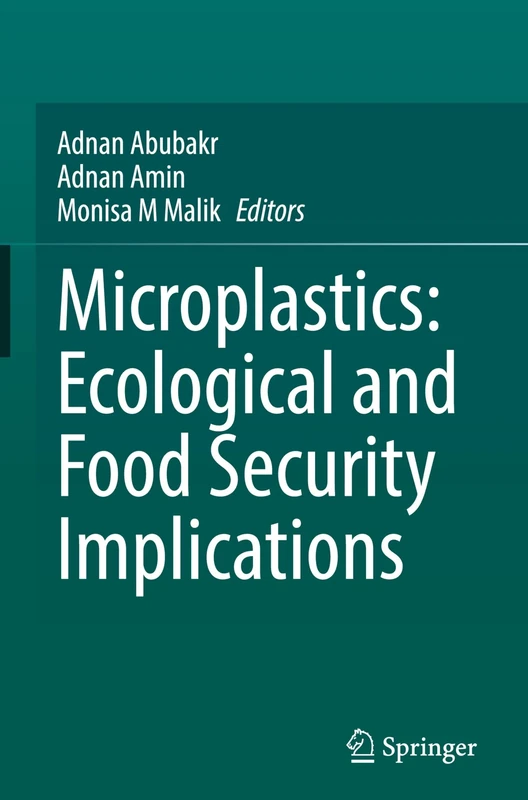 Microplastics: Ecological and Food Security Implications