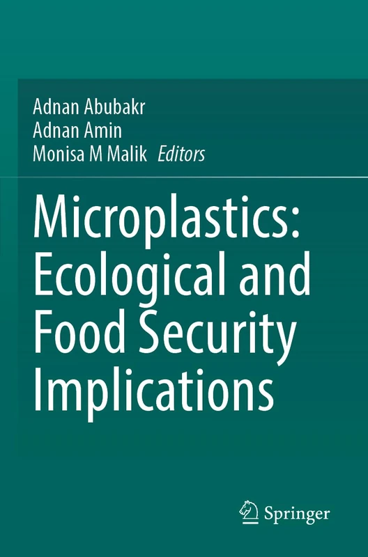 Microplastics: Ecological and Food Security Implications