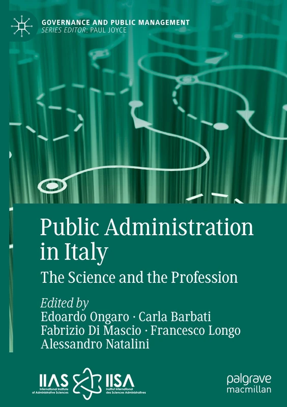 Public Administration in Italy: The Science and the Profession (Governance and Public Management)