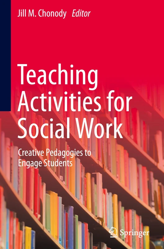 Teaching Activities for Social Work: Creative Pedagogies to Engage Students