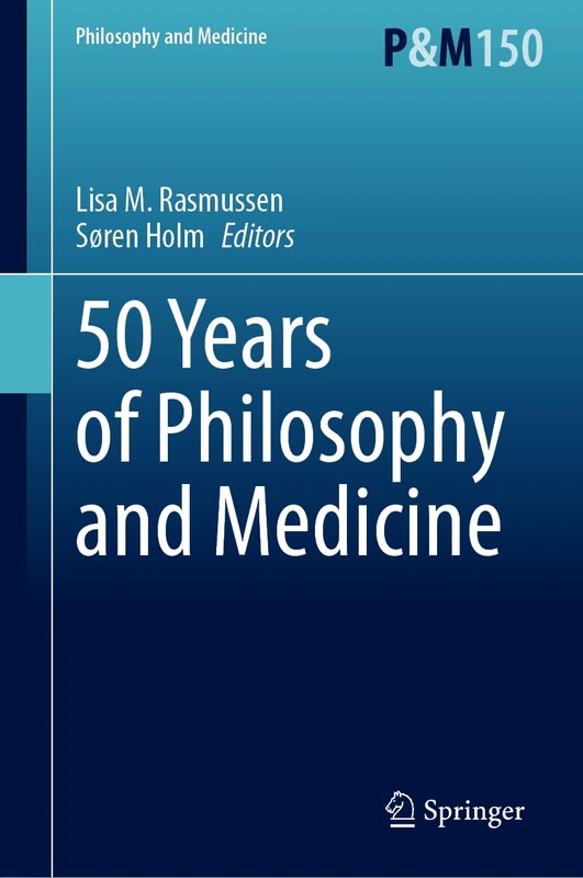 50 Years of Philosophy and Medicine: 150