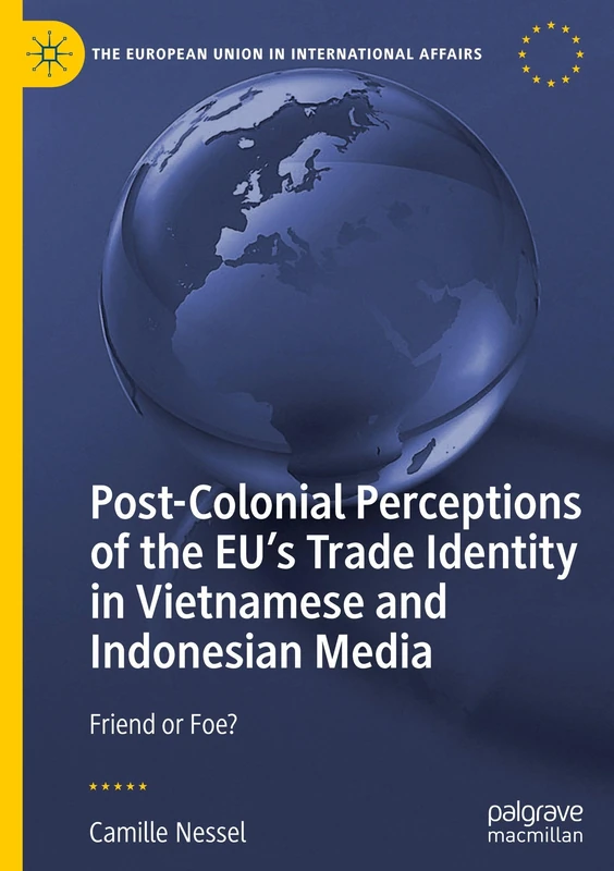 Post-Colonial Perceptions of the EU Trade Identity - Macmillan