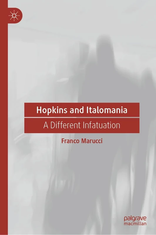 Hopkins and Italomania: A Different Infatuation