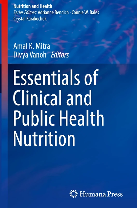 Essentials of Clinical and Public Health Nutrition (Nutrition and Health)