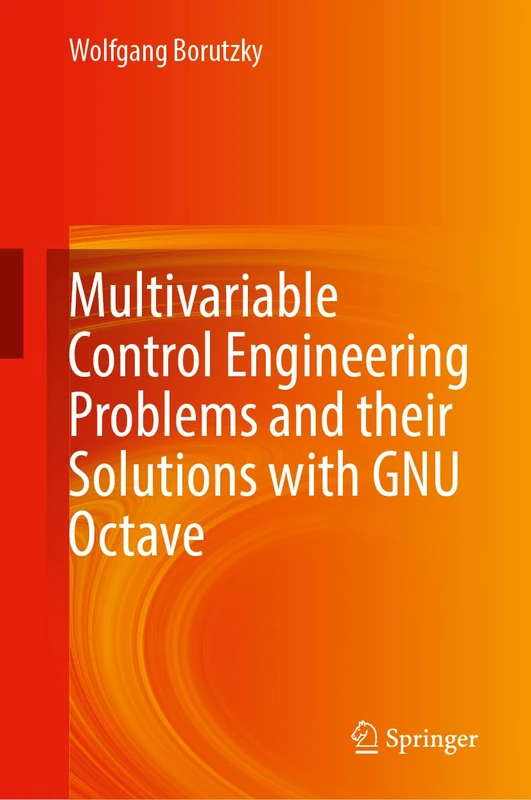 Multivariable Control Engineering Problems and their Solutions with GNU Octave