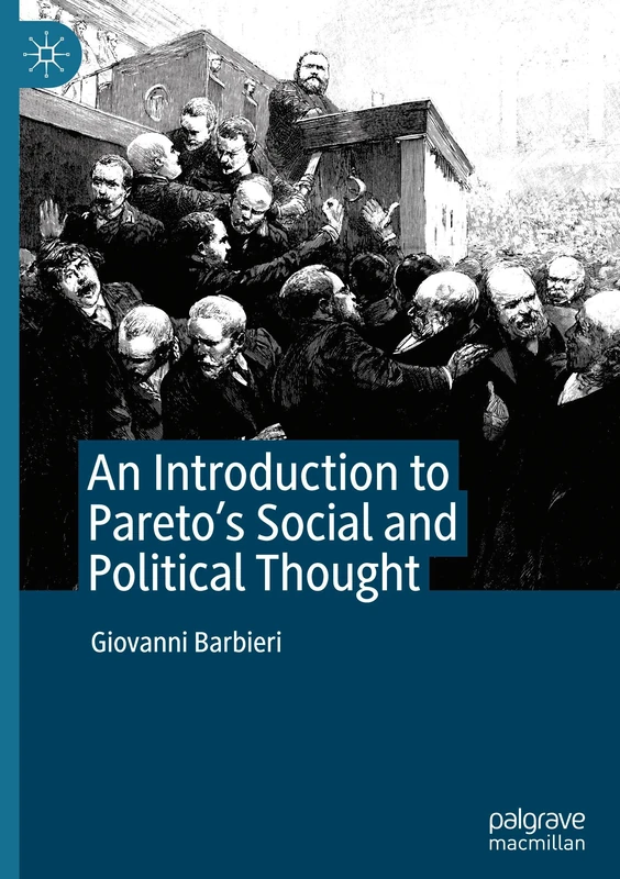 An Introduction to Pareto's Social and Political Thought