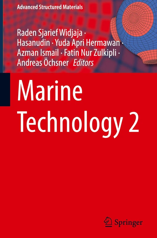 Marine Technology 2: 240 (Advanced Structured Materials, 240)