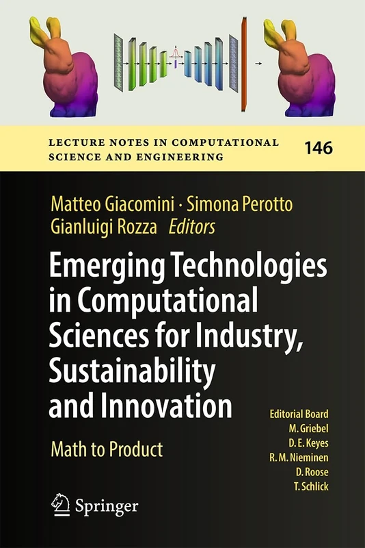 Emerging Technologies in Computational Sciences for Industry, Sustainability and Innovation: Math to Product: 146 (Lecture Notes in Computational Science and Engineering, 146)