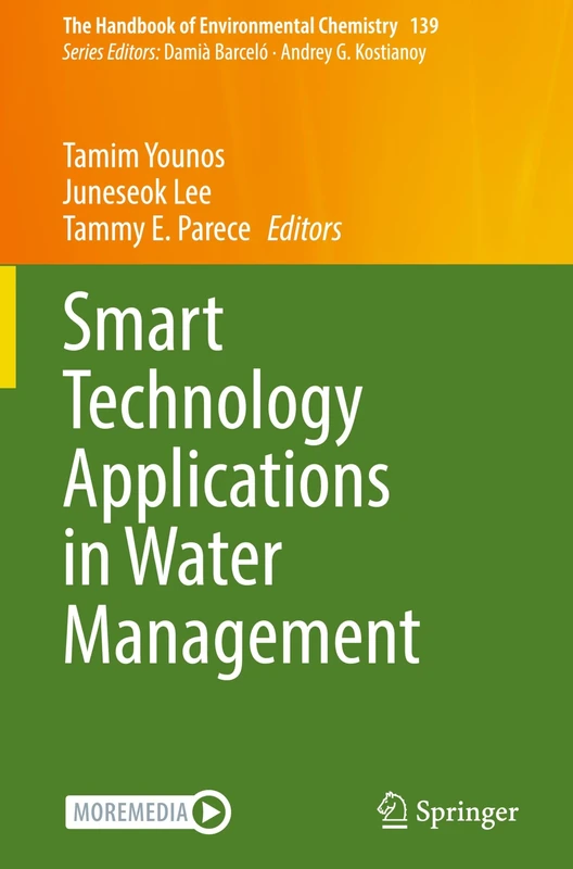 Smart Technology Applications in Water Management: 139 (The Handbook of Environmental Chemistry, 139)