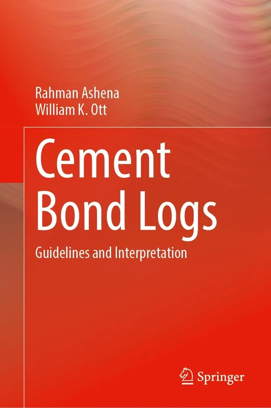 Cement Bond Logs: Guidelines and Interpretation
