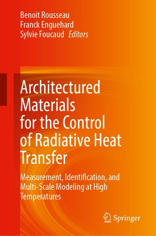 Architectured Materials for Radiative Heat Transfer - Springer