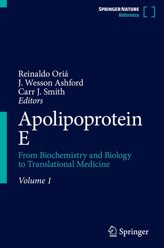Apolipoprotein E: From Biochemistry and Biology to Translational Medicine