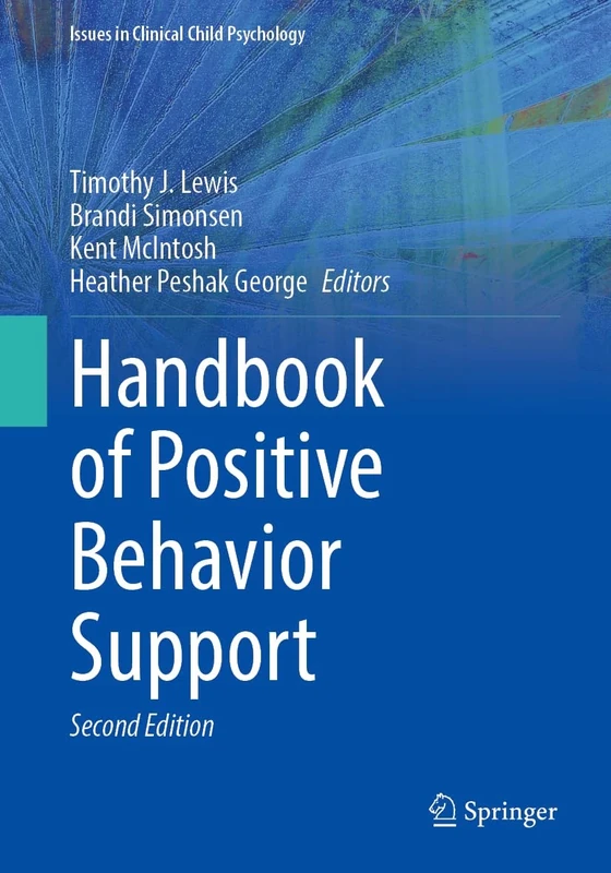 Handbook of Positive Behavior Support (Issues in Clinical Child Psychology)