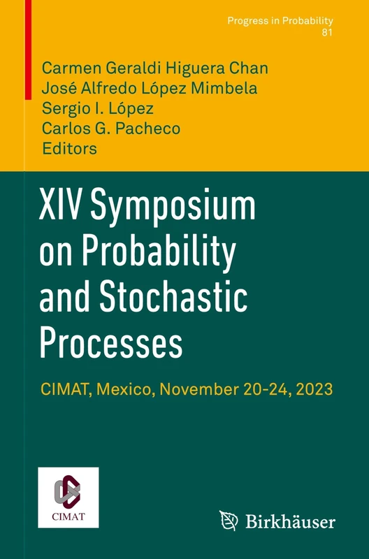 XIV Symposium on Probability and Stochastic Processes: CIMAT, Mexico, November 20-24, 2023: 81 (Progress in Probability, 81) - Image 1