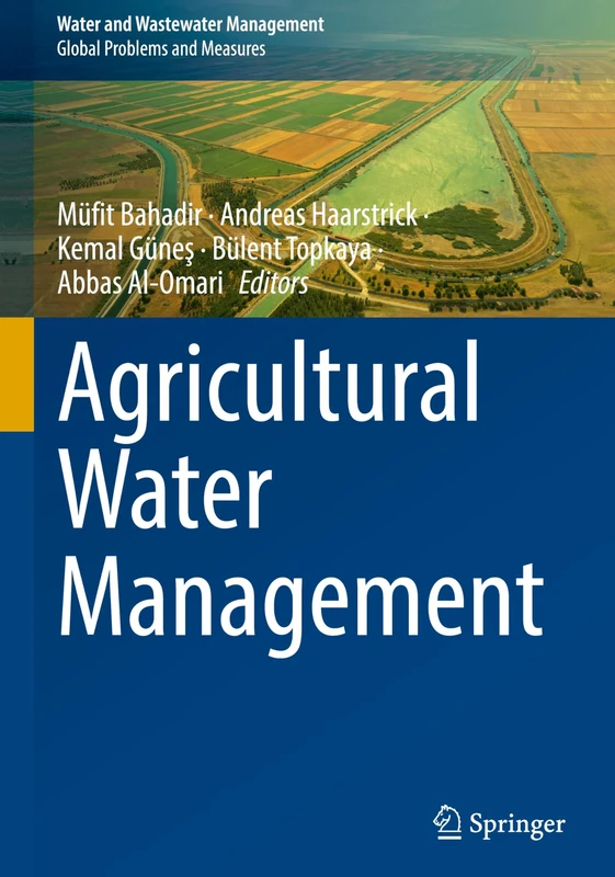 Agricultural Water Management (Water and Wastewater Management)