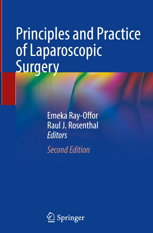 Principles and Practice of Laparoscopic Surgery