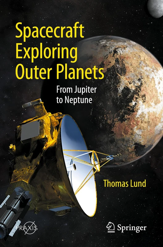 Springer Spacecraft Exploring Outer Planets - Reference Book