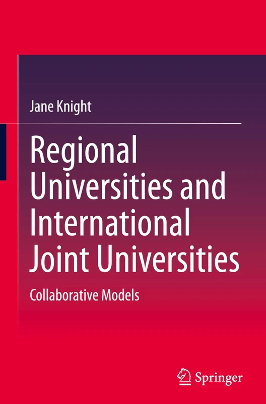 Regional Universities and International Joint Universities: Collaborative Models