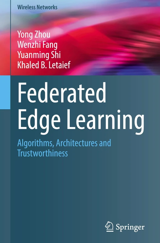 Springer Federated Edge Learning - Wireless Networks Book