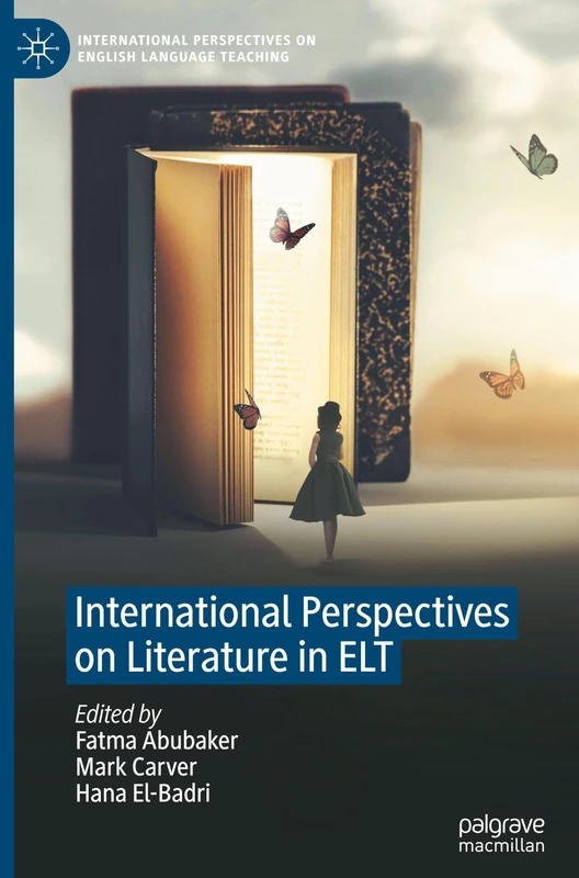 International Perspectives on Literature in ELT (International Perspectives on English Language Teaching)