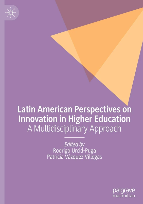 Macmillan Latin American Perspectives on Innovation in Higher Ed
