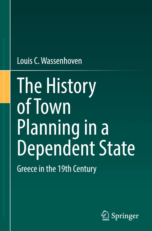 The History of Town Planning in a Dependent State: Greece in the 19th Century - Image 1