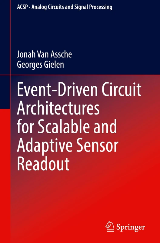 Event-Driven Circuit Architectures for Scalable and Adaptive Sensor Readout (Analog Circuits and Signal Processing)