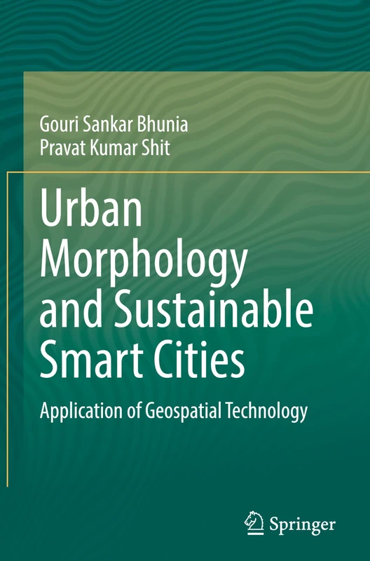Springer - Urban Morphology and Sustainable Smart Cities Book