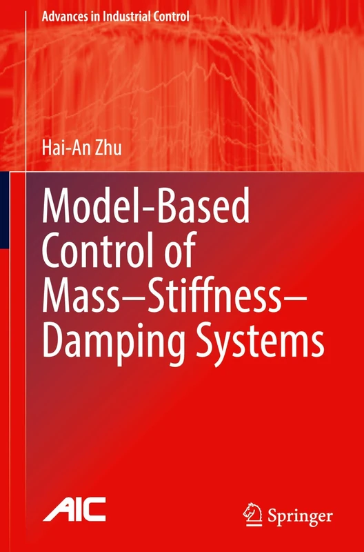 Springer - Model-Based Control of Mass-Stiffness-Damping Systems