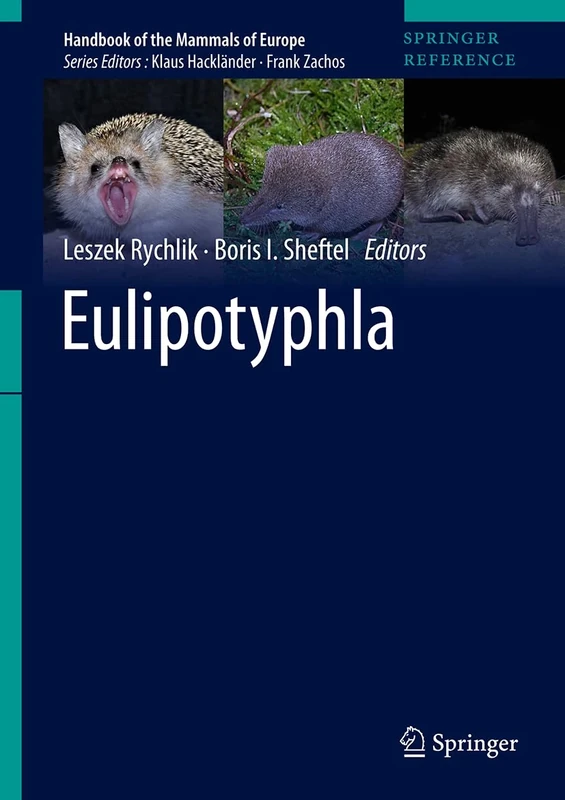 Eulipotyphla (Handbook of the Mammals of Europe)