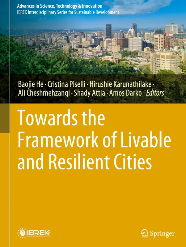 Towards the Framework of Livable and Resilient Cities (Advances in Science, Technology & Innovation)