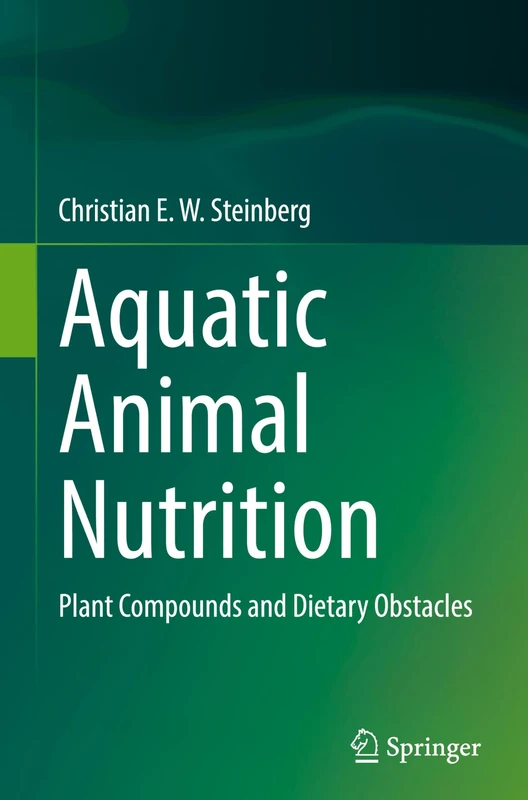 Aquatic Animal Nutrition: Plant Compounds and Dietary Obstacles