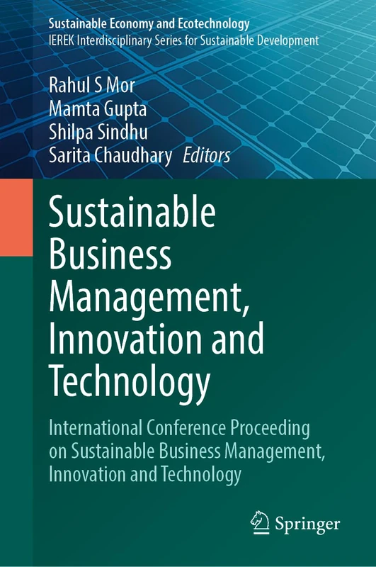 Sustainable Business Management, Innovation and Technology: International Conference Proceeding on Sustainable Business Management, Innovation and Technology (Sustainable Economy and Ecotechnology)