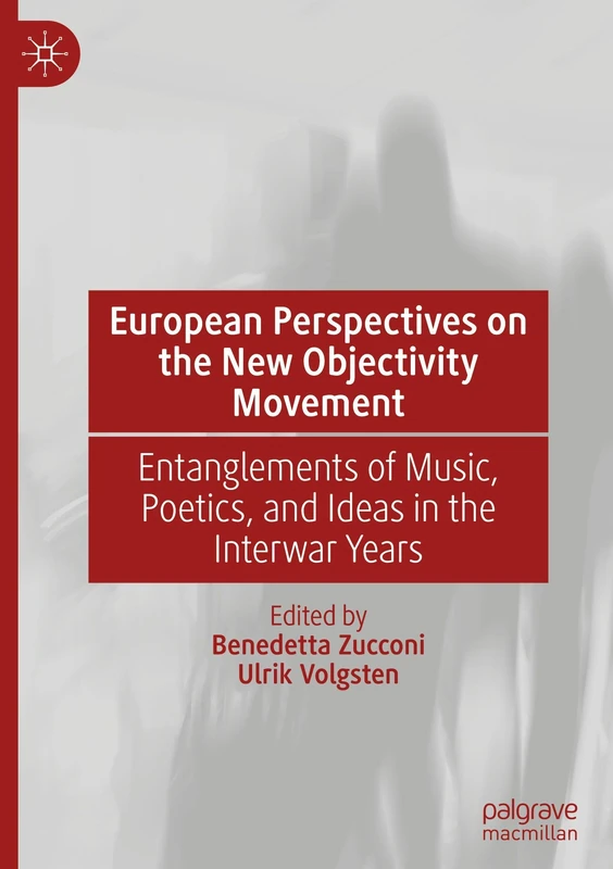 Macmillan European Perspectives on the New Objectivity Movement