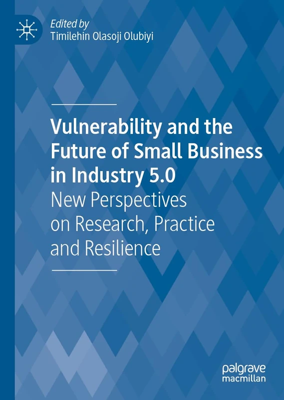 MACMILLAN Vulnerability and the Future of Small Business
