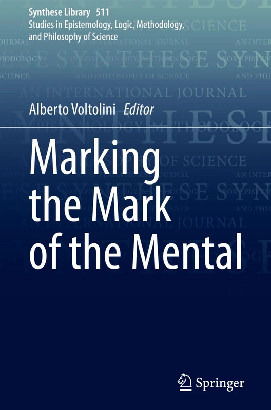 Marking the Mark of the Mental: 511 (Synthese Library, 511)