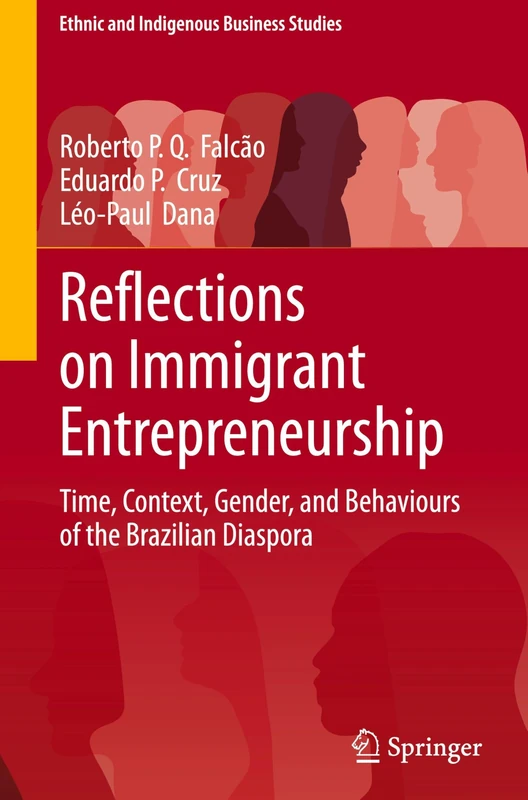 Springer - Reflections on Immigrant Entrepreneurship Book
