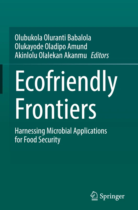 Ecofriendly Frontiers: Harnessing Microbial Applications for Food Security