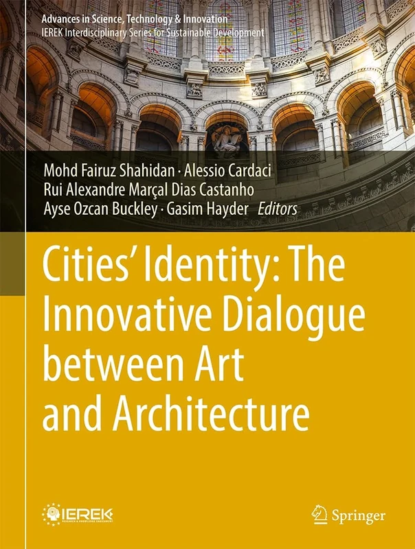 Cities' Identity: The Innovative Dialogue between Art and Architecture (Advances in Science, Technology & Innovation)