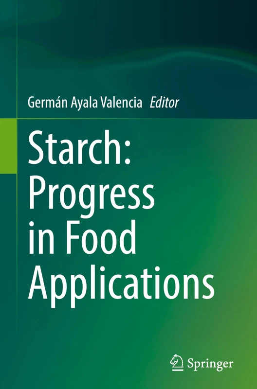 Starch: Progress in Food Applications