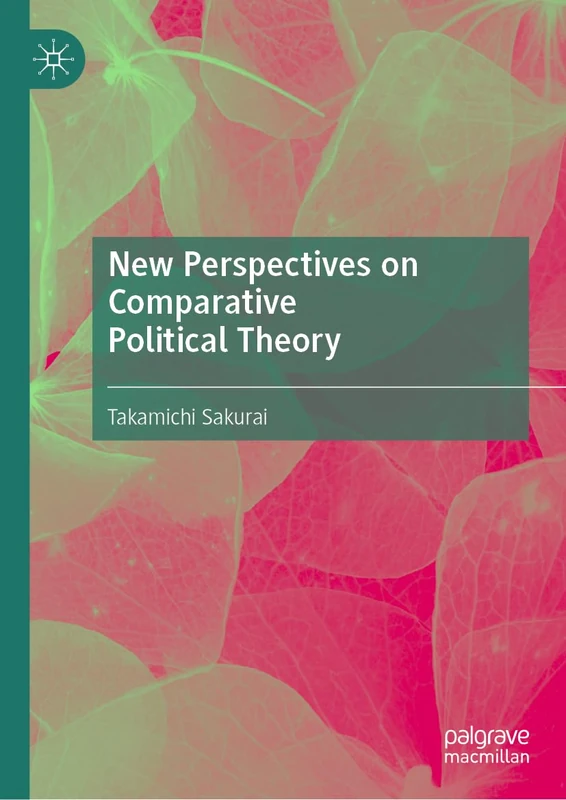 New Perspectives on Comparative Political Theory
