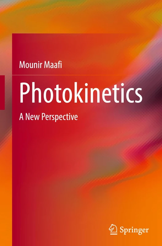 Photokinetics: A New Perspective