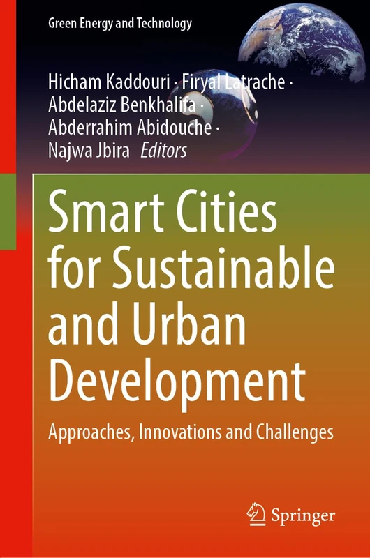 Smart Cities for Sustainable and Urban Development: Approaches, Innovations and Challenges (Green Energy and Technology)