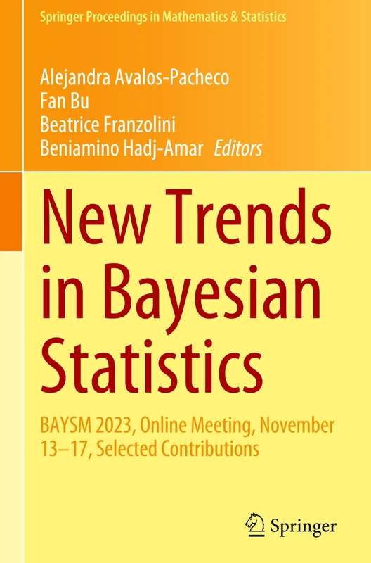 Springer New Trends in Bayesian Statistics - BAYSM 2023 Book