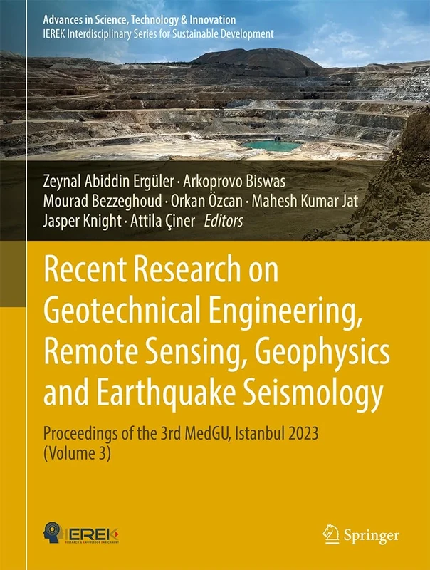 Recent Research on Geotechnical Engineering, Remote Sensing, Geophysics and Earthquake Seismology: Proceedings of the 3rd MedGU, Istanbul 2023 (Volume 3)