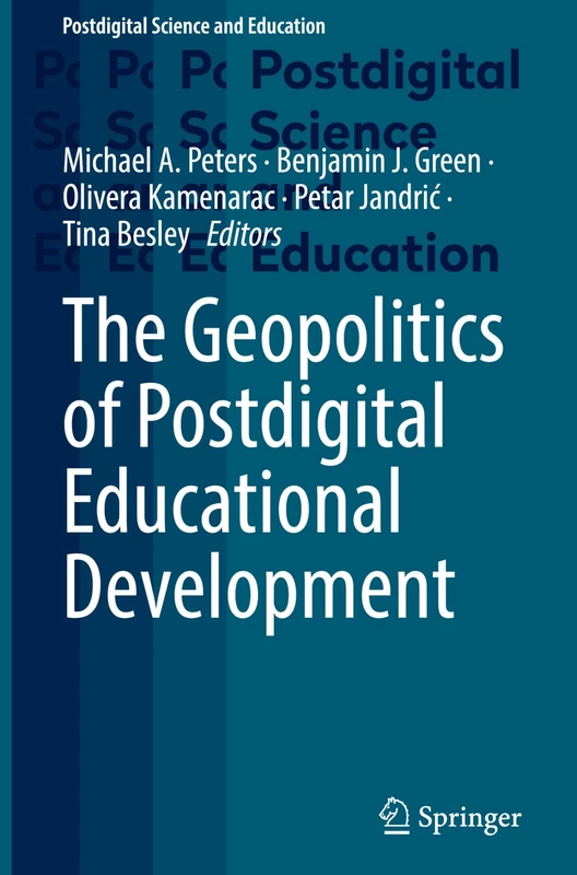Springer - The Geopolitics of Postdigital Educational Development